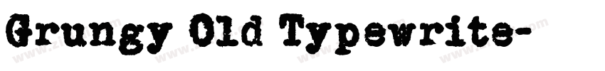 Grungy Old Typewrite字体转换